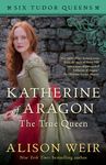 Katherine of Aragon, the True Queen - 圖片 1