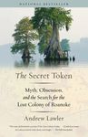 The Secret Token: Myth, Obsession, and the Search for the Lost Colony of Roanoke - 圖片 1