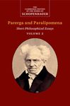 Schopenhauer: Parerga and Paralipomena: Volume 2: Short Philosophical Essays - 圖片 1