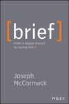Brief: Make a Bigger Impact by Saying Less - 圖片 1