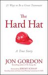 The Hard Hat: 21 Ways to Be a Great Teammate - 圖片 1