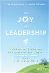 The Joy of Leadership: How Positive Psychology Can Maximize Your Impact (and Make You Happier) in a Challenging World - 圖片 1