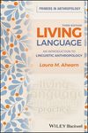 Living Language: An Introduction to Linguistic Anthropology - 圖片 1