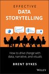 Effective Data Storytelling: How to Drive Change with Data, Narrative and Visuals - 圖片 1