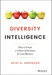 Diversity Intelligence: How to Create a Culture of Inclusion for your Business - 圖片 1
