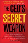 The Ceo's Secret Weapon: How Great Leaders and Their Assistants Maximize Productivity and Effectiveness - 圖片 1