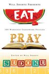 Will Shortz Presents Eat, Pray, Sudoku: 100 Easy to Hard Puzzles - 圖片 1