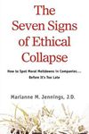 The Seven Signs of Ethical Collapse: How to Spot Moral Meltdowns in Companies... Before It's Too Late - 圖片 1