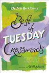 The New York Times Best of Tuesday Crosswords: 75 of Your Favorite Easy Tuesday Crosswords from the New York Times - 圖片 1