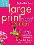The New York Times Large-Print Crossword Puzzle Omnibus Volume 13: 120 Large-Print Easy to Hard Puzzles from the Pages of the New York Times - 圖片 1