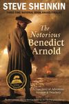 The Notorious Benedict Arnold: A True Story of Adventure, Heroism & Treachery - 圖片 1