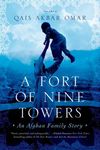 A Fort of Nine Towers: An Afghan Family Story - 圖片 1