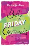 The New York Times Best of Friday Crosswords: 75 of Your Favorite Challenging Friday Puzzles from the New York Times - 圖片 1