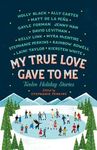 My True Love Gave to Me: Twelve Holiday Stories - 圖片 1