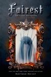 Fairest: The Lunar Chronicles: Levana's Story - 圖片 1