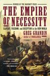The Empire of Necessity: Slavery, Freedom, and Deception in the New World - 圖片 1