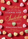 Will Shortz Presents I Love You, Sudoku!: 200 Sweet to Sinister Puzzles - 圖片 1