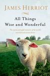 All Things Wise and Wonderful: The Warm and Joyful Memoirs of the World's Most Beloved Animal Doctor - 圖片 1