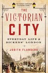 The Victorian City: Everyday Life in Dickens' London - 圖片 1