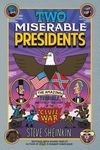 Two Miserable Presidents: The Amazing, Terrible, and Totally True Story of the Civil War - 圖片 1