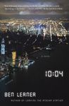 10:04: A Novel - 圖片 1