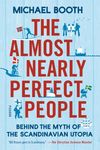 The Almost Nearly Perfect People: Behind the Myth of the Scandinavian Utopia - 圖片 1