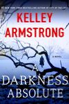 A Darkness Absolute: A Rockton Novel - 圖片 1