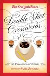 The New York Times Double Shot Crosswords: 150 Challenging Puzzles - 圖片 1