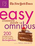 The New York Times Easy Crossword Puzzle Omnibus, Volume 12: 200 Solvable Puzzles from the Pages of the New York Times - 圖片 1