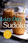 Will Shortz Presents Lazy Day Sudoku: 300 Easy to Hard Puzzles - 圖片 1