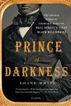 Prince of Darkness: The Untold Story of Jeremiah G. Hamilton, Wall Street's First Black Millionaire - 圖片 1