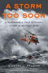 A Storm Too Soon (Young Readers Edition): A Remarkable True Survival Story in 80-Foot Seas - 圖片 1