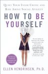 How to Be Yourself: Quiet Your Inner Critic and Rise Above Social Anxiety - 圖片 1
