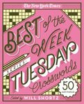 The New York Times Best of the Week Series: Tuesday Crosswords: 50 Easy Puzzles - 圖片 1