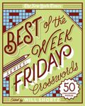 The New York Times Best of the Week Series: Friday Crosswords: 50 Challenging Puzzles - 圖片 1