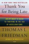 Thank You for Being Late: An Optimist's Guide to Thriving in the Age of Accelerations (Version 2.0, with a New Afterword) - 圖片 1