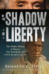 In the Shadow of Liberty: The Hidden History of Slavery, Four Presidents, and Five Black Lives - 圖片 1