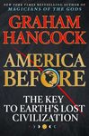 America Before: The Key to Earth's Lost Civilization - 圖片 1
