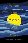 When the Moon Was Ours - 圖片 1