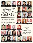 How I Resist: Activism and Hope for a New Generation - 圖片 1