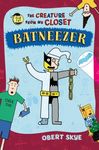 Batneezer: The Creature from My Closet - 圖片 1