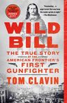 Wild Bill: The True Story of the American Frontier's First Gunfighter - 圖片 1