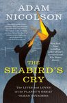 The Seabird's Cry: The Lives and Loves of the Planet's Great Ocean Voyagers - 圖片 1