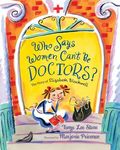 Who Says Women Can't Be Doctors?: The Story of Elizabeth Blackwell - 圖片 1