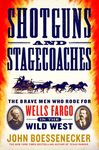 Shotguns and Stagecoaches: The Brave Men Who Rode for Wells Fargo in the Wild West - 圖片 1