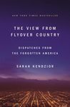 The View from Flyover Country: Dispatches from the Forgotten America - 圖片 1