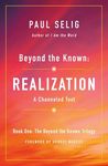 Beyond the Known: Realization: A Channeled Text - 圖片 1