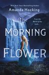 The Morning Flower: The Omte Origins (from the World of the Trylle) - 圖片 1