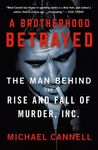 A Brotherhood Betrayed: The Man Behind the Rise and Fall of Murder, Inc. - 圖片 1