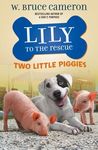 Lily to the Rescue: Two Little Piggies - 圖片 1